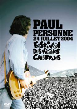 Paul Personne : Les Vieilles Charrues (Live 2004)